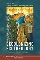   Decolonizing Ecotheology