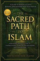   The Sacred Path to Islam
