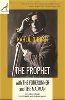   The Prophet with The Forerunner and The Madman