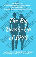   The Big Break-Up of 1948