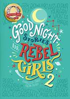   Good Night Stories for Rebel Girls 2