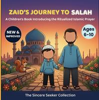   Zaid's Journey to Salah Prayer