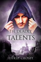   The Deadly Talents