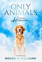   Only Animals Allowed in Heaven