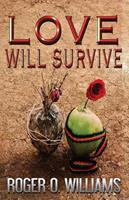   Love Will Survive
