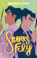   Sparks Fly
