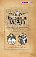   The Last Romantic War