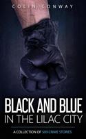   Black and Blue in the Lilac City