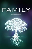   Family: A Writing Bloc Anthology