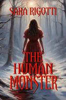   The Human Monster