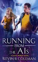   Running From The AIs
