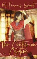   The Centurion Captive