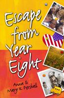   Escape from Year Eight