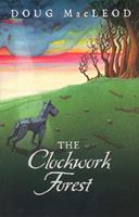   The Clockwork Forest