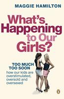   What's Happening to Our Girls?