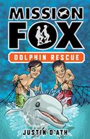   Dolphin Rescue: Mission Fox Book 3