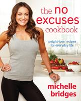   The No Excuses Cookbook