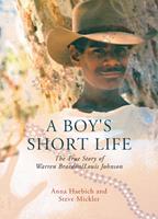   A Boy's Short Life