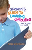 A Parent's Guide to Learning Difficulties