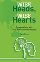   Wise Heads, Wise Hearts