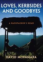   Loves, Kerbsides and Goodbyes