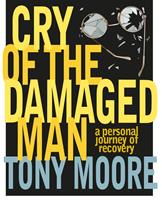   Cry of the Damaged Man