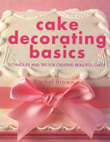   Cake Decorating Basics