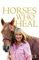   Horses Who Heal