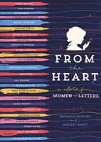   From the Heart: Women of Letters