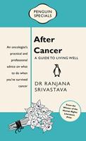   After Cancer: Penguin Special