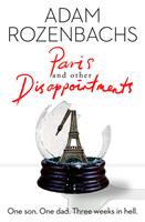   Paris and Other Disappointments