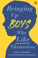   Bringing Up Boys Who Like Themselves