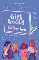   Girl Geeks 1: The Hackathon