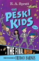 The Peski Kids 5: The Final Mission