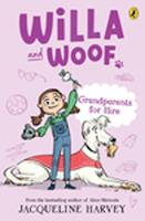   Willa and Woof 3: Grandparents for Hire
