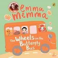  Emma Memma: The Wheels on the Butterfly Bus