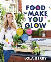   Food to Make You Glow