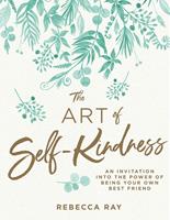   The Art of Self-kindness