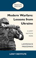   Modern Warfare: A Lowy Institute Paper: Penguin Special