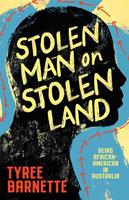 Stolen Man on Stolen Land