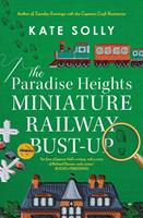 The Paradise Heights Miniature Railway Bust-Up
