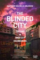   The Blinded City