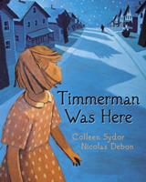   Timmerman Was Here