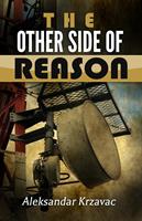   The Other Side of Reason