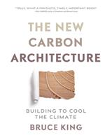   The New Carbon Architecture