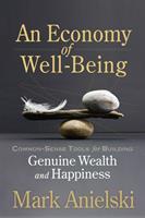   An Economy of Well-Being