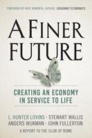   A Finer Future