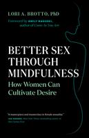   Better Sex Through Mindfulness