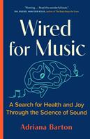   Wired for Music