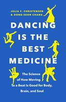   Dancing Is the Best Medicine